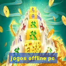 jogos offline pc